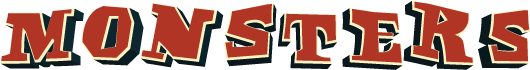 Monsters